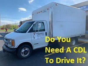 Do You Need A CDL To Drive A Box Truck 